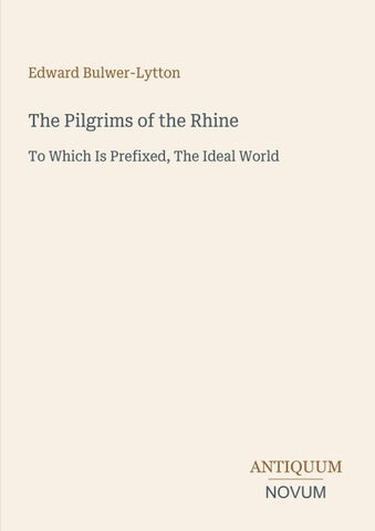 The Pilgrims of the Rhine