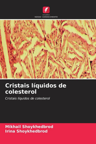 Cristais líquidos de colesterol