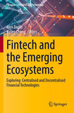 Fintech and the Emerging Ecosystems