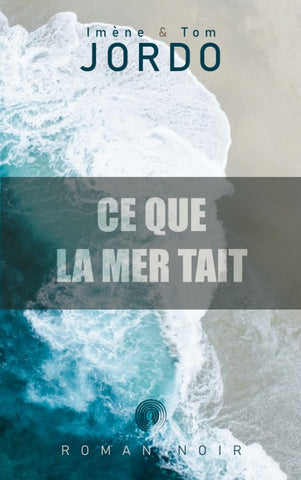 Ce que la mer tait