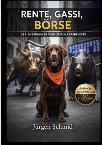 Rente, Gassi, Börse