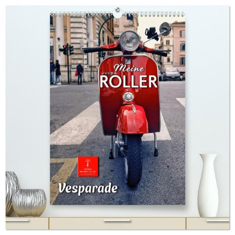 Meine Roller Vesparade (hochwertiger Premium Wandkalender 2027 DIN A2 hoch), Kunstdruck in Hochglanz