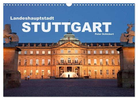 Landeshauptstadt Stuttgart (Wandkalender 2027 DIN A3 quer), CALVENDO Monatskalender
