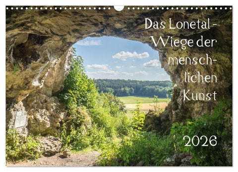 Das Lonetal - Wiege der menschlichen Kunst (Wandkalender 2026 DIN A3 quer), CALVENDO Monatskalender