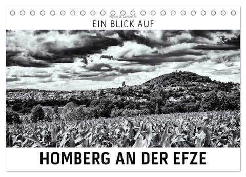 Ein Blick auf Homberg an der Efze (Tischkalender 2026 DIN A5 quer), CALVENDO Monatskalender