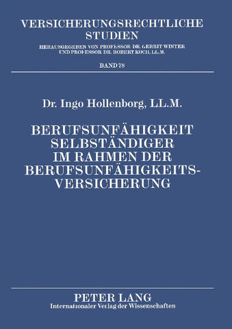 Berufsunfähigkeit Selbständiger im Rahmen der Berufsunfähigkeitsversicherung