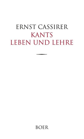 Kants Leben und Lehre
