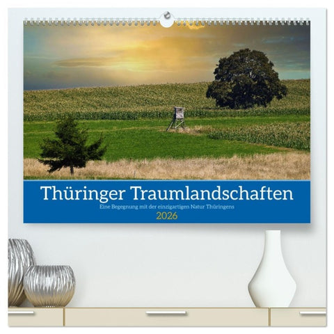 Thüringer Traumlandschaften (hochwertiger Premium Wandkalender 2026 DIN A2 quer), Kunstdruck in Hochglanz