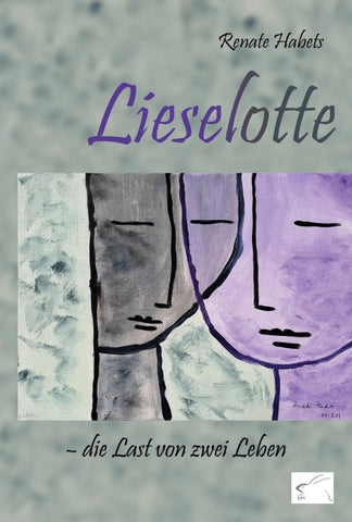 Lieselotte – die Last von zwei Leben