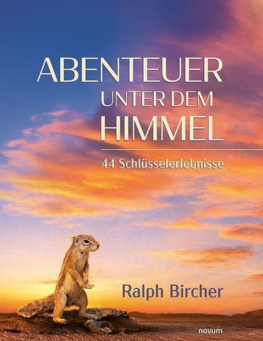 Abenteuer unter dem Himmel