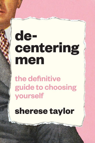Decentering Men