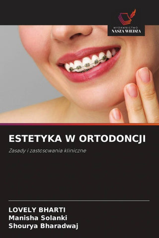 ESTETYKA W ORTODONCJI