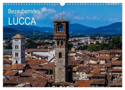 Bezauberndes Lucca (Wandkalender 2027 DIN A3 quer), CALVENDO Monatskalender