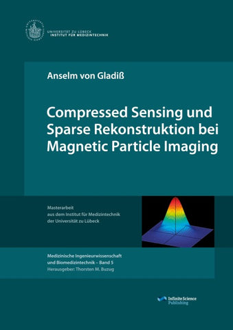 Compressed Sensing und Sparse Rekonstruktion bei Magnetic Particle Imaging