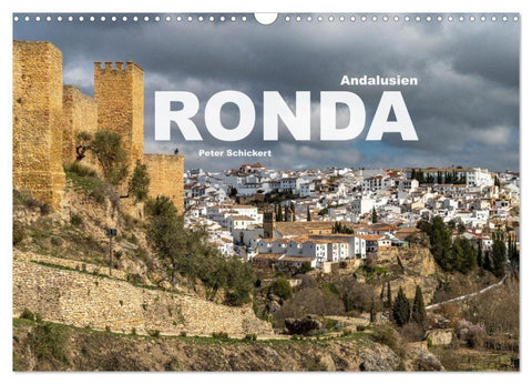Andalusien - Ronda (Wandkalender 2027 DIN A3 quer), CALVENDO Monatskalender