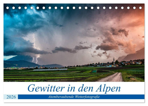 Gewitter in den Alpen (Tischkalender 2026 DIN A5 quer), CALVENDO Monatskalender