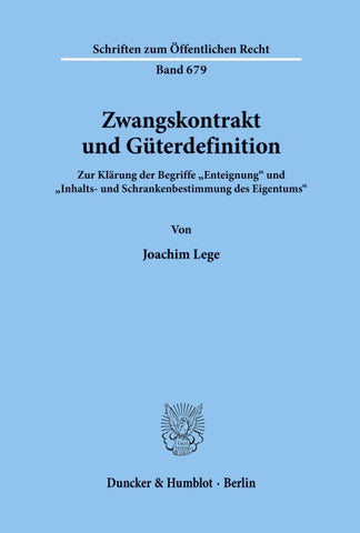 Zwangskontrakt und Güterdefinition.