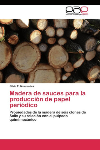 Madera de sauces para la producción de papel periódico