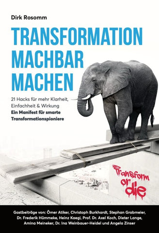 Transformation machbar machen