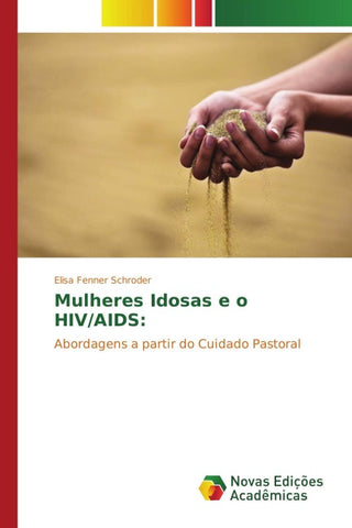 Mulheres Idosas e o HIV/AIDS: