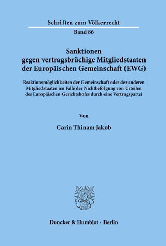 Sanktionen gegen vertragsbrüchige Mitgliedstaaten der Europäischen Gemeinschaft (EWG).