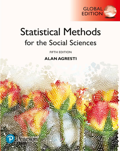 Statistical Methods for the Social Sciences, Global Edition