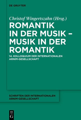 Romantik in der Musik – Musik in der Romantik