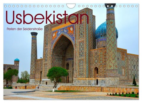 Usbekistan, Perlen der Seidenstraße (Wandkalender 2026 DIN A4 quer), CALVENDO Monatskalender
