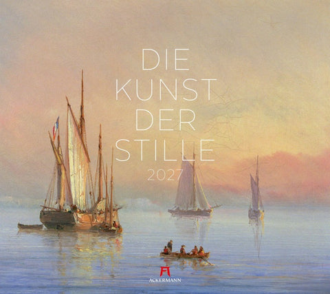 Die Kunst der Stille Kalender 2027