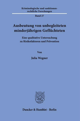 Ausbeutung von unbegleiteten minderjährigen Geflüchteten
