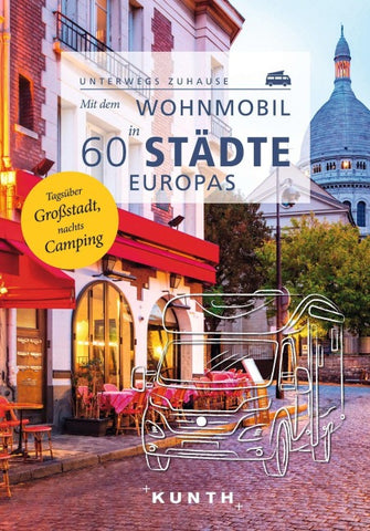 KUNTH Mit dem Wohnmobil in 60 Städte Europas