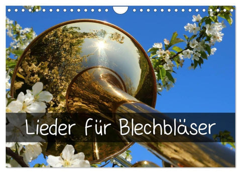 Lieder für Blechbläser (Wandkalender 2027 DIN A4 quer), CALVENDO Monatskalender