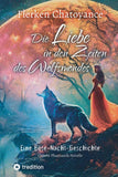 Die Liebe in den Zeiten des Wolfsmondes