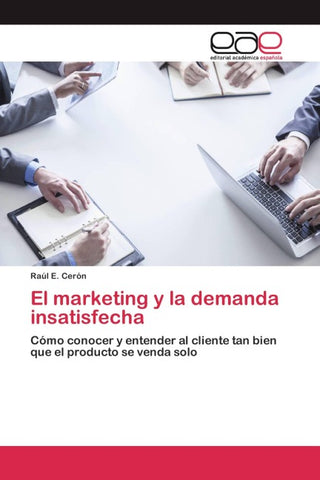 El marketing y la demanda insatisfecha