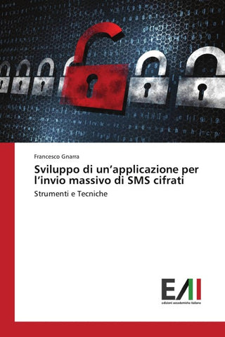 Sviluppo di un'applicazione per l'invio massivo di SMS cifrati