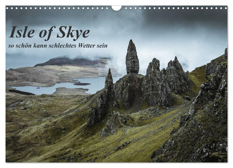 Isle of Skye - so schön kann schlechtes Wetter sein (Wandkalender 2027 DIN A3 quer), CALVENDO Monatskalender