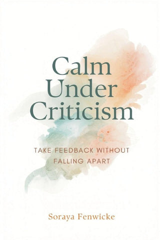 Calm Under Criticism