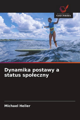 Dynamika postawy a status spo¿eczny