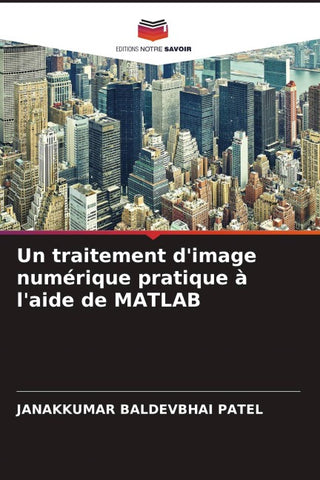 Un traitement d'image numérique pratique à l'aide de MATLAB