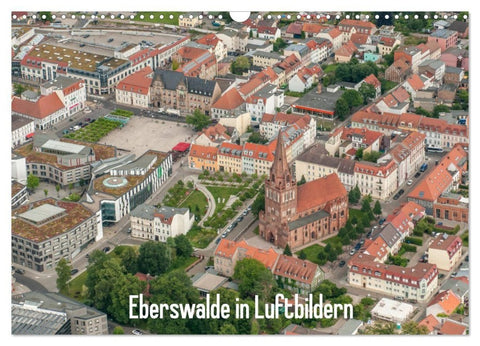 Eberswalde in Luftbildern (Wandkalender 2027 DIN A3 quer), CALVENDO Monatskalender