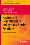 Racism and Resentment in Indigenous-Settler Relations