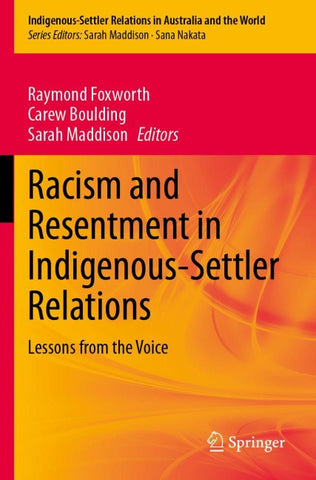 Racism and Resentment in Indigenous-Settler Relations