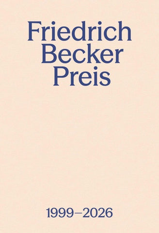 Friedrich Becker Preis 1999–2026