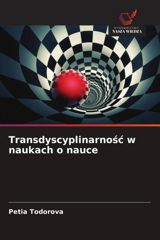 Transdyscyplinarno¿¿ w naukach o nauce