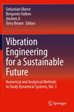 Vibration Engineering for a Sustainable Future