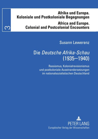 Die «Deutsche Afrika-Schau» (1935-1940)