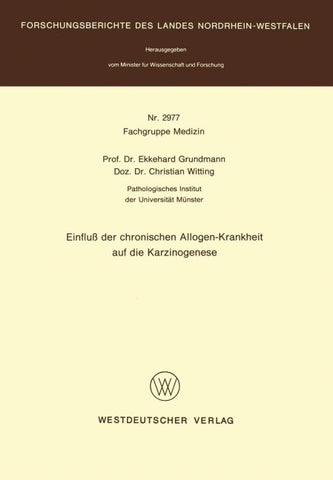 Einfluß der chronischen Allogen-Krankheit auf die Karzinogenese