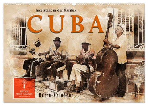 Cuba - Inselstaat in der Karibik (Wandkalender 2027 DIN A2 quer), CALVENDO Monatskalender
