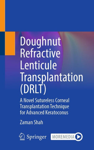 Doughnut Refractive Lenticule Transplantation (DRLT)
