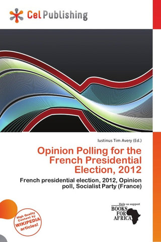 Opinion Polling for the French Presidential Election, 2012